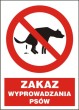Znak AG025 - ''Zakaz wyprowadzania psów"