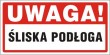 Tabliczka informacyjna AT004 - Uwaga śliska podłogy