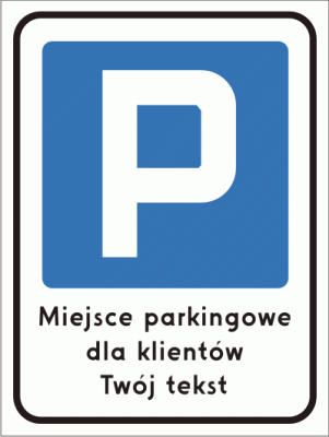 Znak  Miejsce parkingowe dla ...