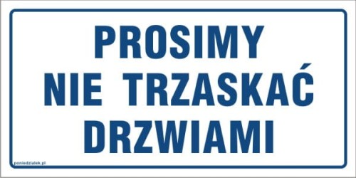 PROSIMY_NIE_TRZASKAĆ_DRZWIAMI.jpg