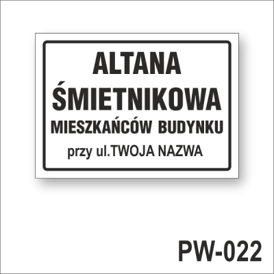 Altana śmietnikowa mieszkańców budynku Twoja NAZWA.