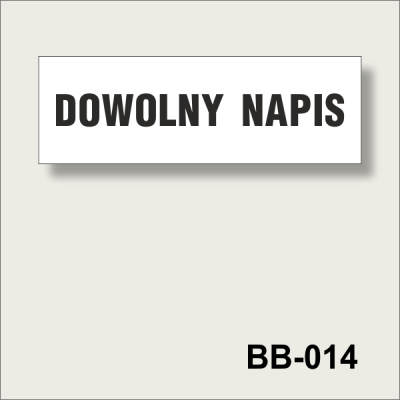BB-014 Tablica z dowolnym napisem biała z czarnym napisem.png