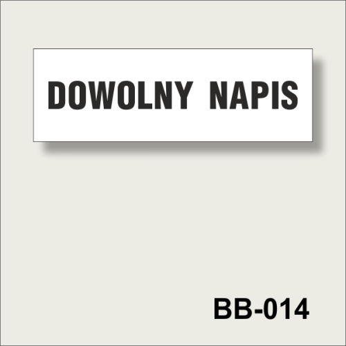 BB-014 Tablica z dowolnym napisem biała z czarnym napisem.png