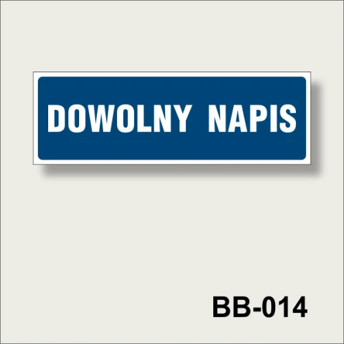 BB-014 Tablica z dowolnym napisem niebeski drogowy z białym.png