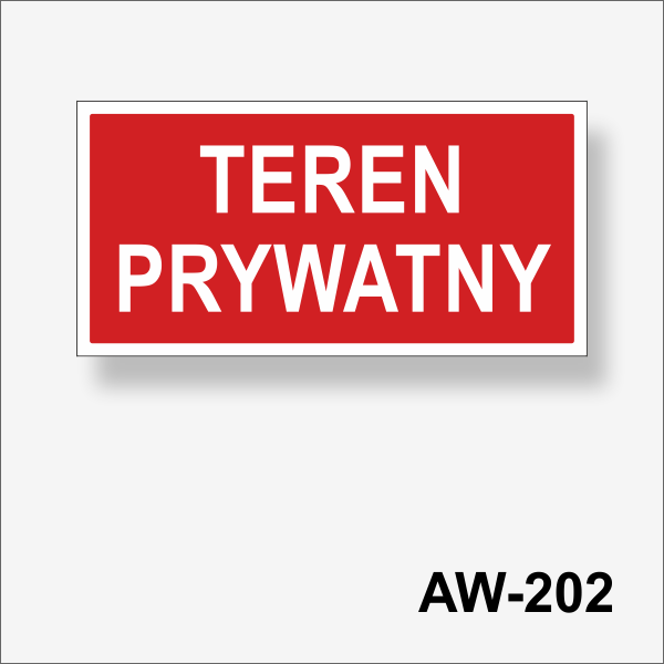 Teren prywatny tabliczka czerwona  z napisem.