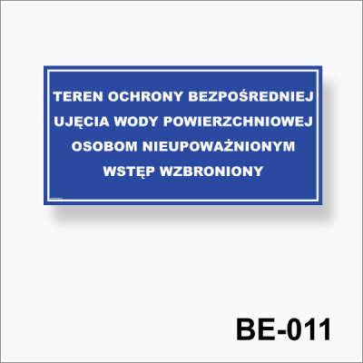 Tablica Teren ochrony bezpośredniej ujęcia wody powierzchniowej.