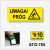 Uwaga! Próg Tabliczka ostrzegawcza informacyjna.