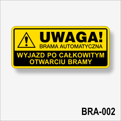 Uwaga! Brama automatyczna wyjazd po całkowitym otwarciu