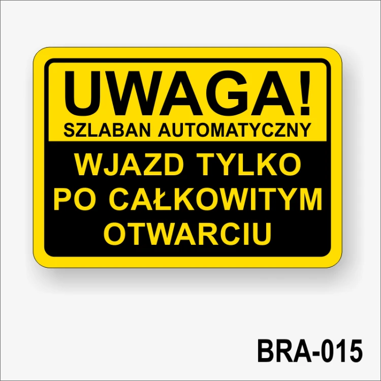 Uwaga! Szlaban automatyczny wjazd po całkowitym otwarciu.