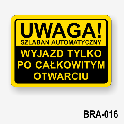Uwaga! Szlaban automatyczny wyjazd po całkowitym otwarciu.