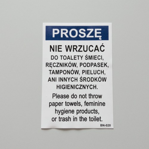 Nie wrzucać do toalety śmieci, ręczników, podpasek, tamponów, pieluch, ani innych środków higienicznych  - naklejka do toalety.