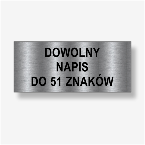 Tabliczka z dowolnym napisem grawerowana wielkość 210 x 90 mm.