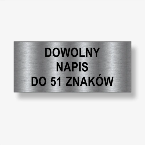 Tabliczka z dowolnym napisem grawerowana wielkość 210 x 90 mm.