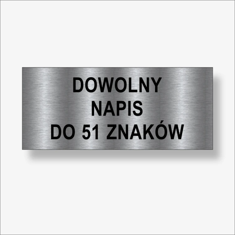 Tabliczka z dowolnym napisem grawerowana wielkość 210 x 90 mm.