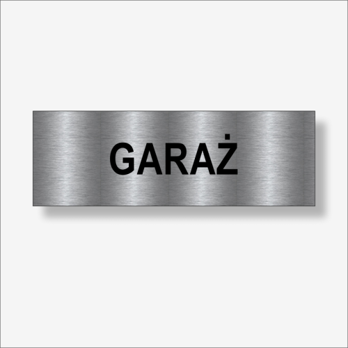 Garaż - tabliczka informacyjna na drzwi.