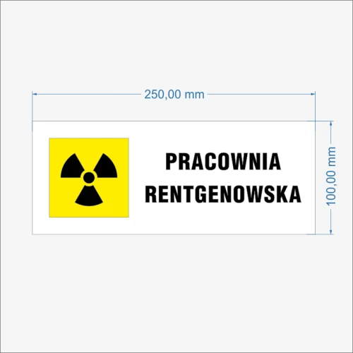 Pracownia rentgenowska wymiary znaku 250 x 100 mm.