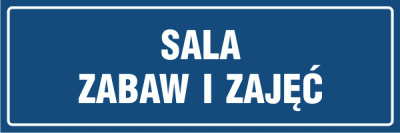 SALA_ZABAW_I_ZAJĘĆ TABLICZKA NA DRZWI NIEBIESKA