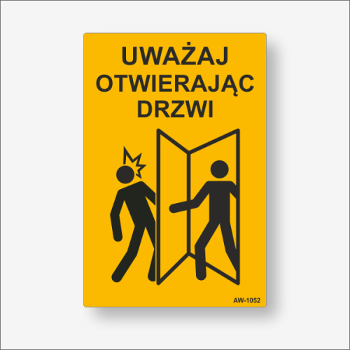 Uważaj otwierając drzwi naklejka samoprzylepna. Kod AW-1052
