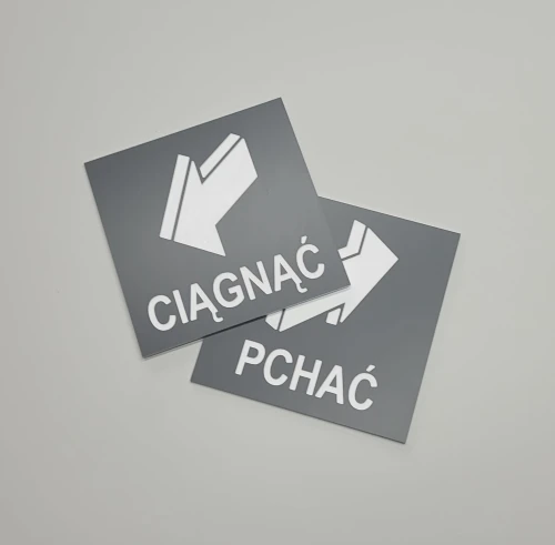 Ciągnąć Pchać aby otworzyć - dwie tabliczki informacyjne szare z białym grawerem