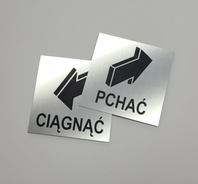 Ciągnąć Pchać aby otworzyć - dwie tabliczki informacyjne kolor stalowy szczotkowany