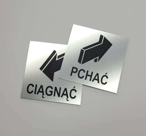 Ciągnąć Pchać aby otworzyć - dwie tabliczki informacyjne kolor stalowy szczotkowany