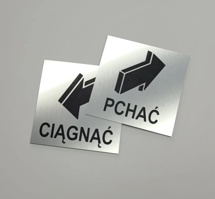 Ciągnąć Pchać aby otworzyć - dwie tabliczki informacyjne kolor stalowy szczotkowany