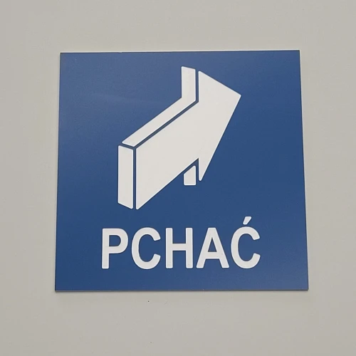 Pchać aby otworzyć  tabliczka na drzwi grawerowana kolor  niebieski z białym