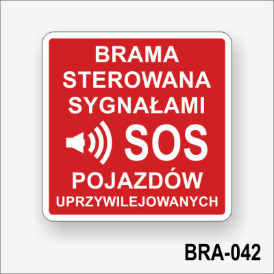 Brama sterowana otwierana sygnałami dźwiękowymi SOS pojazdów uprzywilejowanych Tablica informacyjna na bramę.