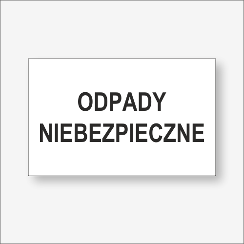Odpady niebezpieczne tablica informacyjna.