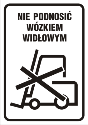 Nie podnosić wózkiem widłowym - naklejka na opakowanie