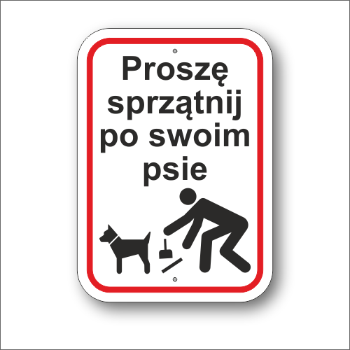 Proszę sprzątnij po swoim psie.
