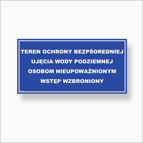 Tablica Teren ochrony bezpośredniej ujęcia wody podziemne.png