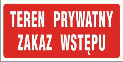 Tabliczka informacyjna AT017 - "Teren prywatny zakaz wstępu"