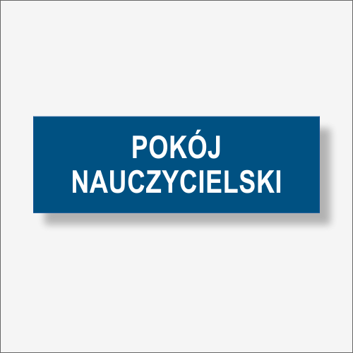 POKÓJ NAUCZYCIELSKI - Tabliczka na drzwi