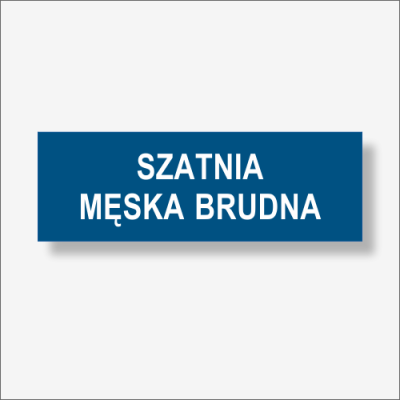 SZATNIA MĘSKA BRUDNA - Tabliczka na drzwi