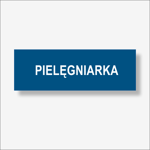 PIELĘGNIARKA - Tabliczka na drzwi