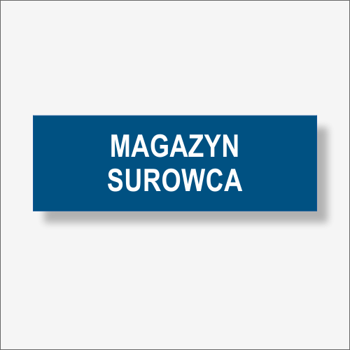 MAGAZYN SUROWCA - Tabliczka na drzwi