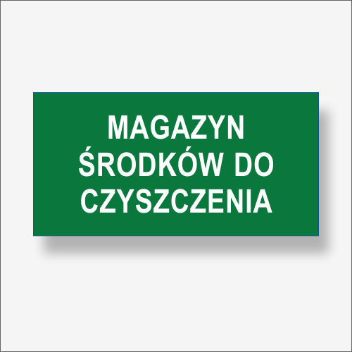 MAGAZYN ŚRODKÓW DO CZYSZCZENIA - Tabliczka na drzwi