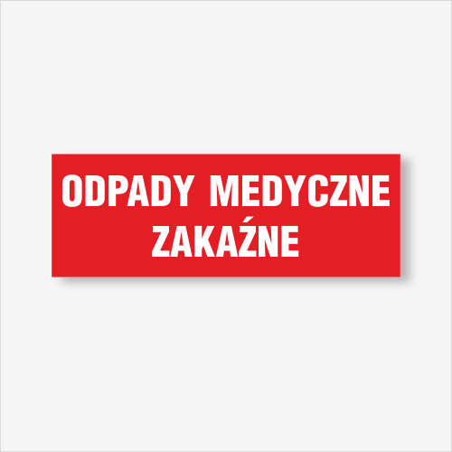 Odpady medyczne zakaźne naklejka wodoodporna