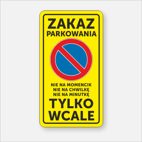 Zakaz parkowanie - Brama wjazdowa tablica informacyjna.png