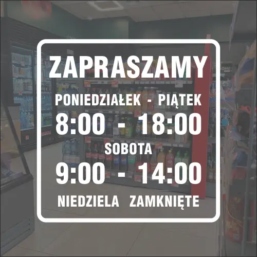 Naklejka na drzwi godziny otwarcia  PN-PT , SO, N nieczynne
