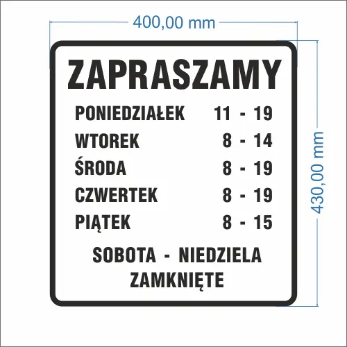 Naklejka na drzwi godziny otwarcia – PN, WT, ŚR, CZ, PT , SO-N  zamknięte   wymiary
