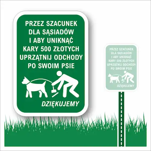 Tabliczka na trawni "Przez szacunek dal sąsiadów uprzątnij odchody po swoim psie" informacja o mandacie (zielona)