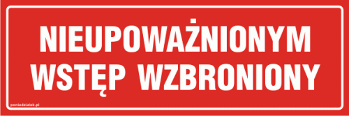 NIEUPOWAŻNIONYM_WSTĘP_WZBRONIONY_czerwona_tabliczka_informacyjna.gif