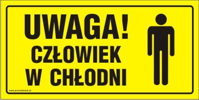 Tablica AW033 - "Uwaga! Człowiek w chłodni"