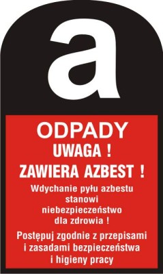 Piktogram chemiczny AN018 - "ODPADY! Uwaga zawiera azbest! Wdychanie pyłu azbestu stanowi niebezpieczeństwo dla zdrowia"