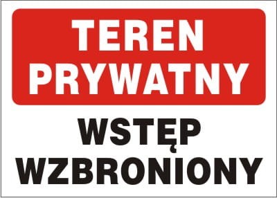 Tablica AW001 - "Teren prywatny wstęp wzbroniony"