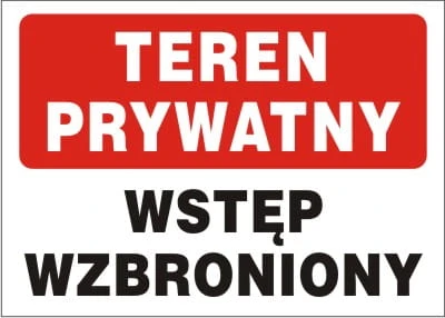 Tablica AW001 - "Teren prywatny wstęp wzbroniony"