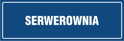 SERWEROWNIA_tabliczka_informacyjna