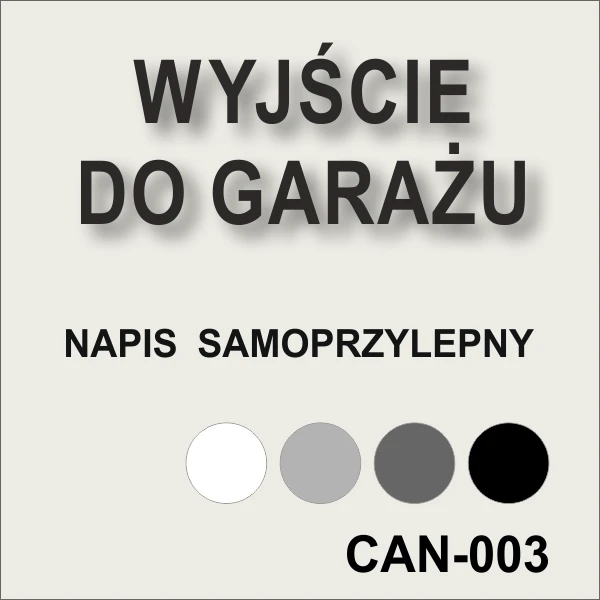Wyjście-do-garażu-napis-samoprzylepny.gif